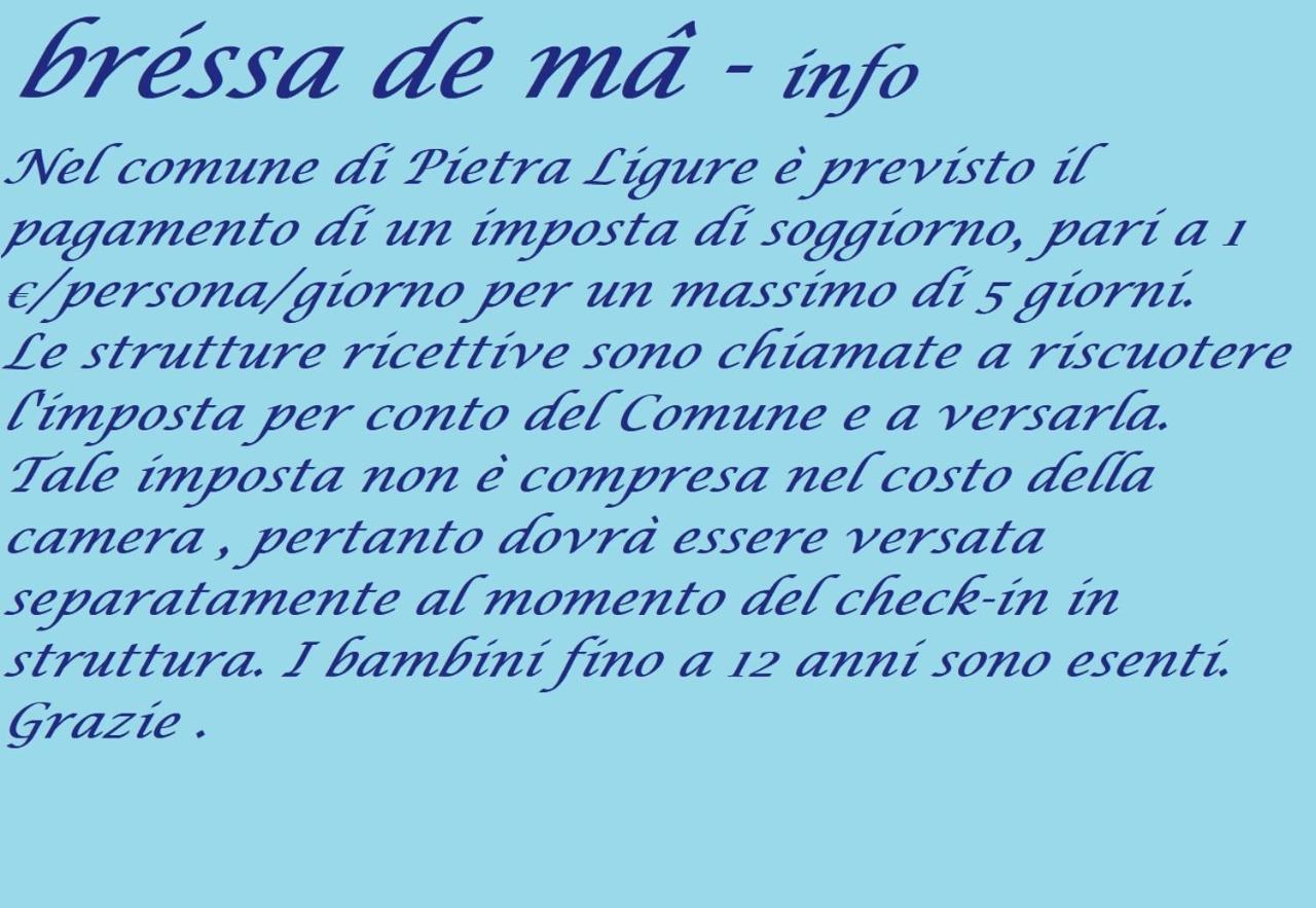 Bressa De Ma Affittacamere, Room & Breakfast Pietra Ligure Exterior photo